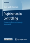 Image for Digitization in Controlling : Forecasting Processes through Automation