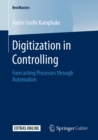 Image for Digitization in Controlling: Forecasting Processes through Automation