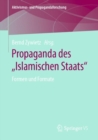 Image for Propaganda Des „Islamischen Staats&quot;: Formen Und Formate