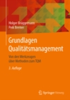 Image for Grundlagen Qualitatsmanagement: Von Den Werkzeugen Uber Methoden Zum TQM