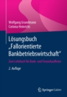 Image for Loesungsbuch &quot;Fallorientierte Bankbetriebswirtschaft&quot;