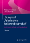 Image for Losungsbuch Fallorientierte Bankbetriebswirtschaft&quot;: Zum Lehrbuch Fur Bank- Und Finanzkaufleute