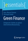 Image for Green Finance: Erfolgreiche Schritte zur grunen Unternehmensfinanzierung