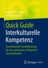 Image for Quick Guide Interkulturelle Kompetenz : Interkulturelle Sensibilisierung fur eine grenzenlos erfolgreiche Kommunikation