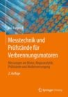 Image for Messtechnik Und Prüfstände Für Verbrennungsmotoren: Messungen Am Motor, Abgasanalytik, Prüfstände Und Medienversorgung