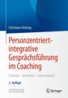 Image for Personzentriert-Integrative Gesprächsführung Im Coaching: Zuhören - Verstehen - Intervenieren