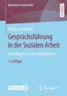 Image for Gesprächsführung in Der Sozialen Arbeit: Grundlagen Und Gestaltungshilfen