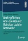 Image for Rechtspflichten Und -Grenzen Der Betreiber Sozialer Netzwerke: Zum Umgang Mit Nutzergenerierten Inhalten