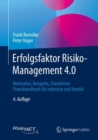 Image for Erfolgsfaktor Risiko-Management 4.0: Methoden, Beispiele, Checklisten Praxishandbuch fur Industrie und Handel