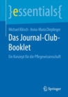 Image for Das Journal-Club-Booklet: Ein Konzept Für Die Pflegewissenschaft