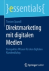 Image for Direktmarketing Mit Digitalen Medien: Kompaktes Wissen Für Den Digitalen Kundendialog