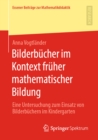 Image for Bilderbücher Im Kontext Früher Mathematischer Bildung: Eine Untersuchung Zum Einsatz Von Bilderbüchern Im Kindergarten