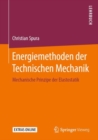 Image for Energiemethoden der Technischen Mechanik
