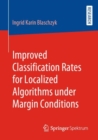 Image for Improved Classification Rates for Localized Algorithms Under Margin Conditions