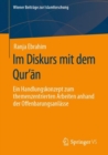 Image for Im Diskurs Mit Dem Qur&#39;an: Ein Handlungskonzept Zum Themenzentrierten Arbeiten Anhand Der Offenbarungsanlässe