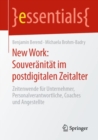 Image for New Work: Souveränität Im Postdigitalen Zeitalter: Zeitenwende Für Unternehmer, Personalverantwortliche, Coaches Und Angestellte