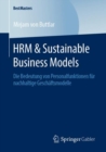 Image for HRM &amp; Sustainable Business Models: Die Bedeutung Von Personalfunktionen Für Nachhaltige Geschäftsmodelle