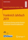 Image for Frankreich Jahrbuch 2019: Der Aachener Vertrag Und Das Deutsch-Französische Parlamentsabkommen