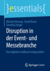 Image for Disruption in Der Event- Und Messebranche: Den Digitalen Aufbruch Mitgestalten