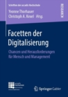 Image for Facetten Der Digitalisierung: Chancen Und Herausforderungen Für Mensch Und Management