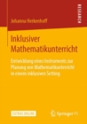 Image for Inklusiver Mathematikunterricht: Entwicklung Eines Instruments Zur Planung Von Mathematikunterricht in Einem Inklusiven Setting
