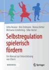 Image for Selbstregulation Spielerisch Fordern: Ein Manual Zur Unterstutzung Von Eltern