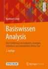 Image for Basiswissen Analysis: Eine Einfuhrung Mit Aufgaben, Losungen, Selbsttests Und Interaktivem Online-Tool