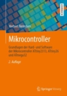 Image for Mikrocontroller: Grundlagen Der Hard- Und Software Der Mikrocontroller ATtiny2313, ATtiny26 Und ATmega32