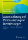 Image for Automatisierung Und Personalisierung Von Dienstleistungen: Methoden - Potenziale - Einsatzfelder. Band 2