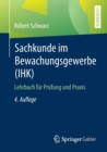 Image for Sachkunde Im Bewachungsgewerbe (Ihk)