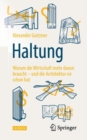 Image for Haltung : Warum die Wirtschaft mehr davon braucht - und die Architektur sie schon hat