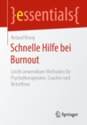 Image for Schnelle Hilfe Bei Burnout: Leicht Anwendbare Methoden Für Psychotherapeuten, Coaches Und Betroffene