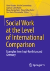 Image for Social Work at the Level of International Comparison: Examples from Iraqi-Kurdistan and Germany