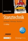 Image for Stanztechnik : Grundlagen - Werkzeuge - Maschinen
