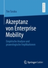 Image for Akzeptanz Von Enterprise Mobility: Empirische Analyse Und Praxeologische Implikationen