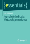 Image for Journalistische Praxis: Wirtschaftsjournalismus
