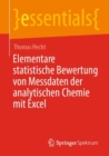 Image for Elementare Statistische Bewertung Von Messdaten Der Analytischen Chemie Mit Excel