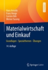 Image for Materialwirtschaft und Einkauf : Grundlagen - Spezialthemen - Ubungen