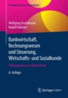 Image for Bankwirtschaft, Rechnungswesen Und Steuerung, Wirtschafts- Und Sozialkunde : Prufungswissen in UEbersichten