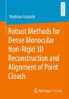 Image for Robust Methods for Dense Monocular Non-Rigid 3D Reconstruction and Alignment of Point Clouds