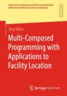 Image for Multi-Composed Programming with Applications to Facility Location
