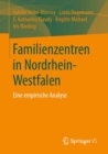 Image for Familienzentren in Nordrhein-Westfalen : Eine empirische Analyse