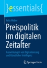 Image for Preispolitik im digitalen Zeitalter : Auswirkungen von Digitalisierung und Kunstlicher Intelligenz
