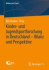 Image for Kinder- Und Jugendsportforschung in Deutschland - Bilanz Und Perspektive