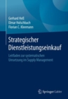 Image for Strategischer Dienstleistungseinkauf: Leitfaden Zur Systematischen Umsetzung Im Supply Management
