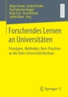 Image for Forschendes Lernen an Universitaten : Prinzipien, Methoden, Best-Practices an der Ruhr-Universitat Bochum