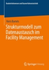 Image for Strukturmodell zum Datenaustausch im Facility Management