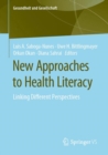 Image for New Approaches to Health Literacy: Linking Different Perspectives