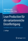 Image for Lean Production fur die variantenreiche Einzelfertigung : Flexibilitat wird zum neuen Standard