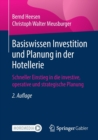 Image for Basiswissen Investition und Planung in der Hotellerie : Schneller Einstieg in die investive, operative und strategische Planung
